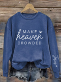 Women's Make Heaven Crowded Print Sweatshirt