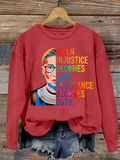 When Injustice Becomes Law Resistance Becomes Duty Rbg Quote Casual Sweatshirt
