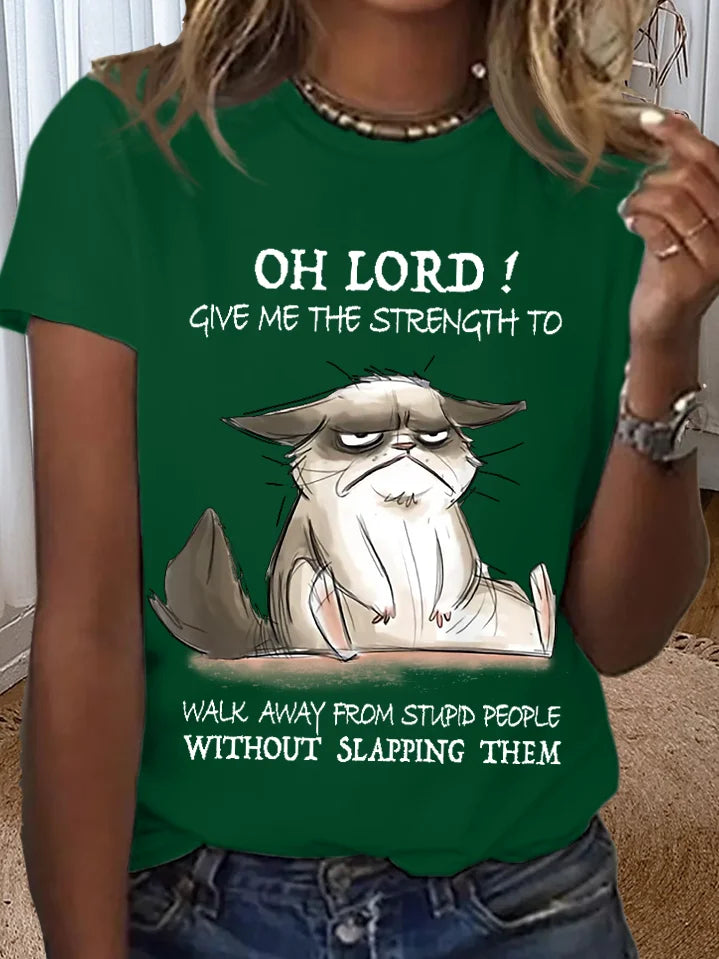 Women's Funny Word Oh Lord Give Me The Strength To Walk Away From Stupid People Without Slapping Them Loose T-Shirt