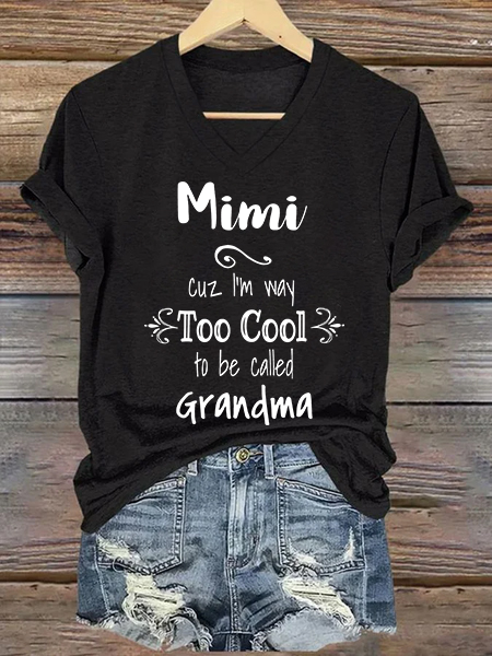 Too Cool Mimi Grandma Tshirt Special Grandmother Loose V Neck Text Letters Casual T-Shirt